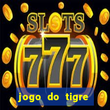 jogo do tigre plataforma chinesa